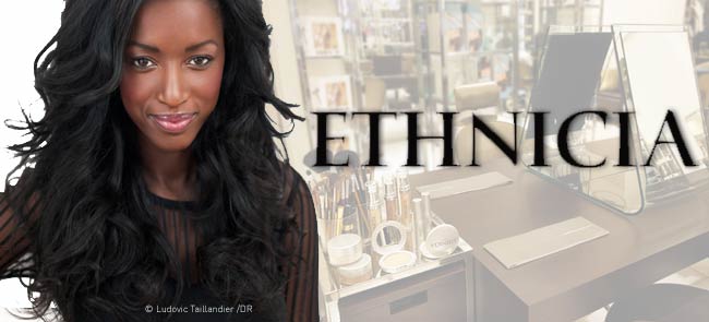 Ethnicia : le spécialiste des soins de beauté sur mesure